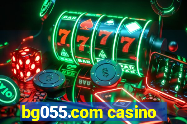 bg055.com casino